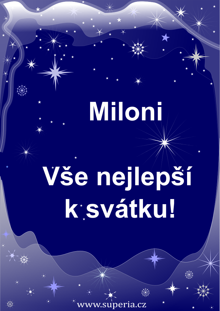 Milo (25. leden), obrzkov pnko, blahopn, gratulace k svtku, jmeninm ke staen pro Milonek, Miloek, Milonk, Mili, Milneek, Milnek, Milo, Milok