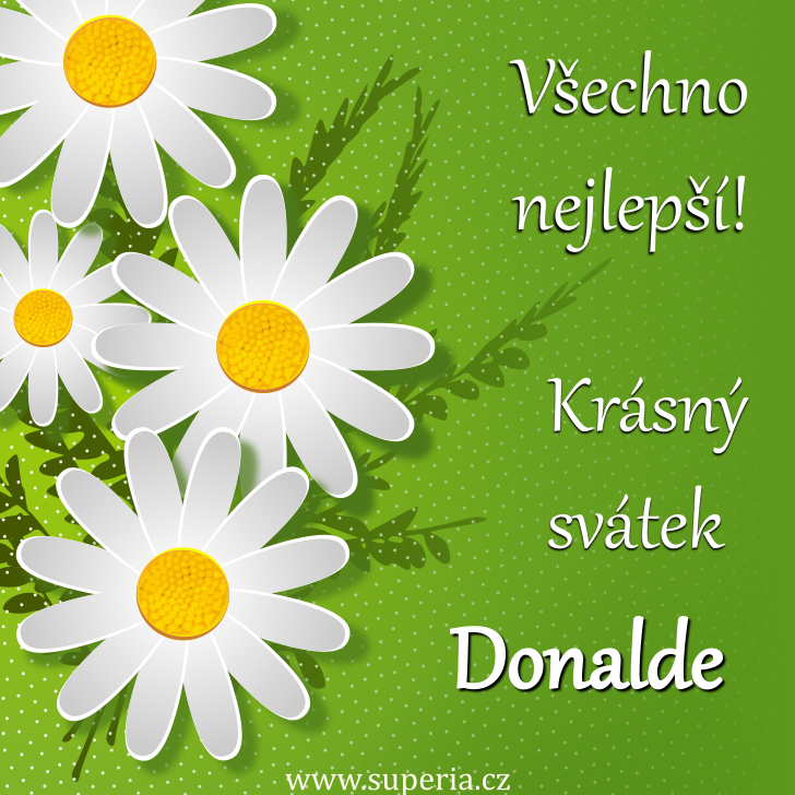 Donald (3. nora), obrzkov pn, pnka, gratulace k svtku, jmeninm ke staen na email, mms. Donaldek, Donaldneek, Donaldeek, Donaldk, Donaldy, Donaldek