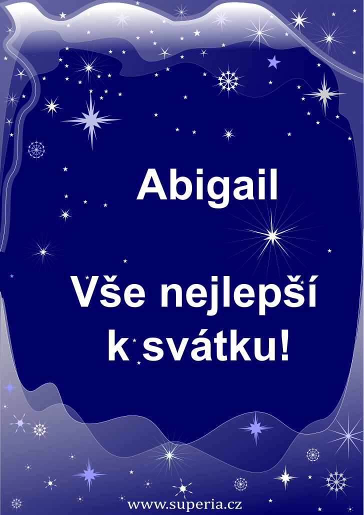 Abigail (5. prosinec), obrzkov pnko, gratulace, blahopn k svtku, jmeninm ke staen pro Abinka, Abynka, Abineka, Abi, Aby, Abuneka, Abyneka, Abigailka, Abigailineka, Abunka