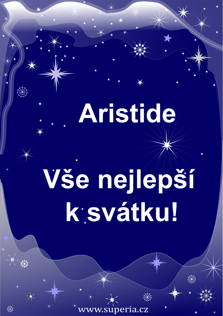 Aristid (31. srpen), obrzkov pnko, pn, pnka k svtku, jmeninm ke staen pro Aristudenka, Aristidenka, Aristinka, Aristideneka, Aristineka, Arista, Aristudneka