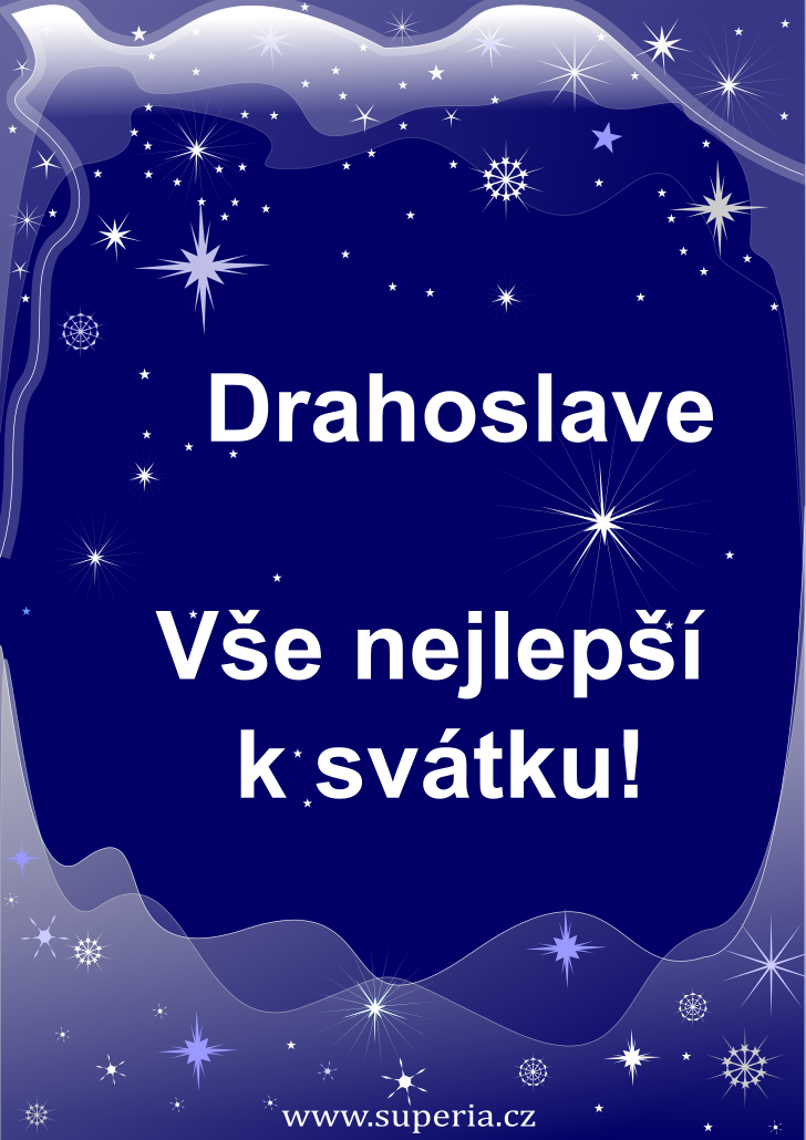 Drahoslav - 16. ledna 2025, sms blahopn k svtku text, gratulace ke jmeninm texty sms