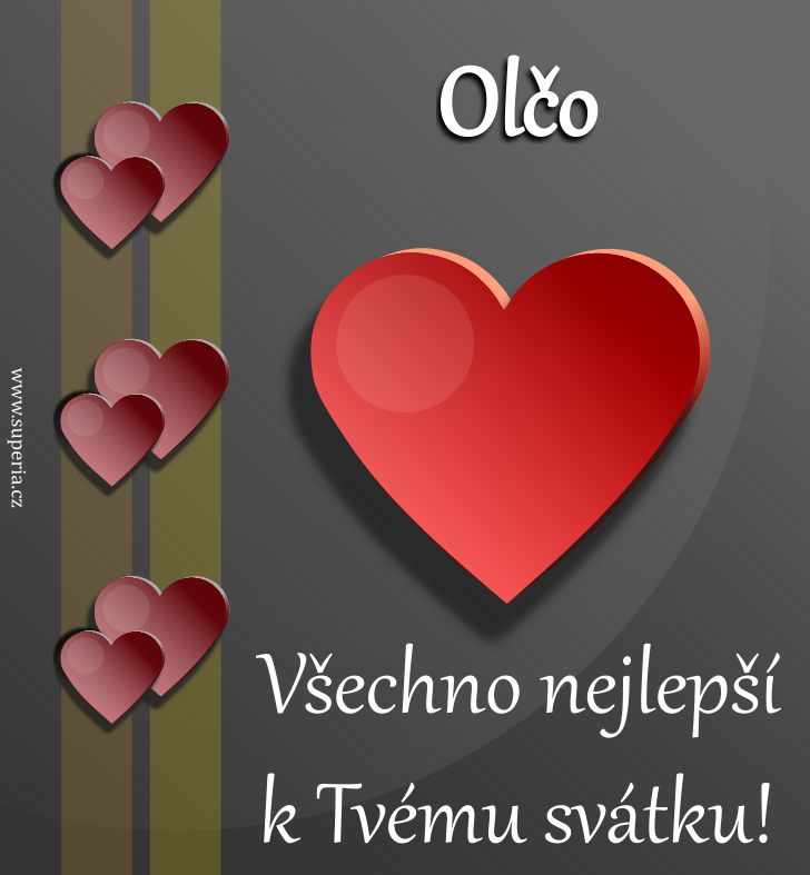 Olga (11. ervenec), blahopn, gratulace, pn k svtku, jmeninm, obrzek s textem. Oli, Olu, Olinka, Ola, Olouek, Olina, Ola, Oluka