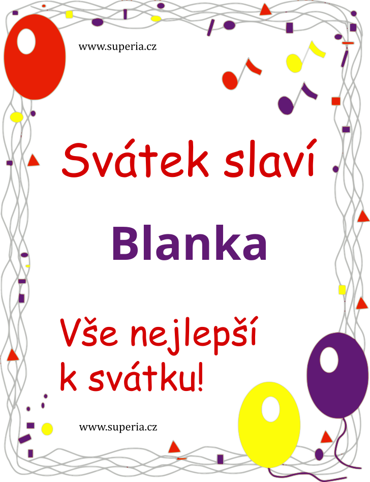 Blanka (2. listopad), obrázkové přáníčko, přání, blahopřání k svátku, jmeninám ke stažení na email, mms. Bláňa, Blanička, Blanča