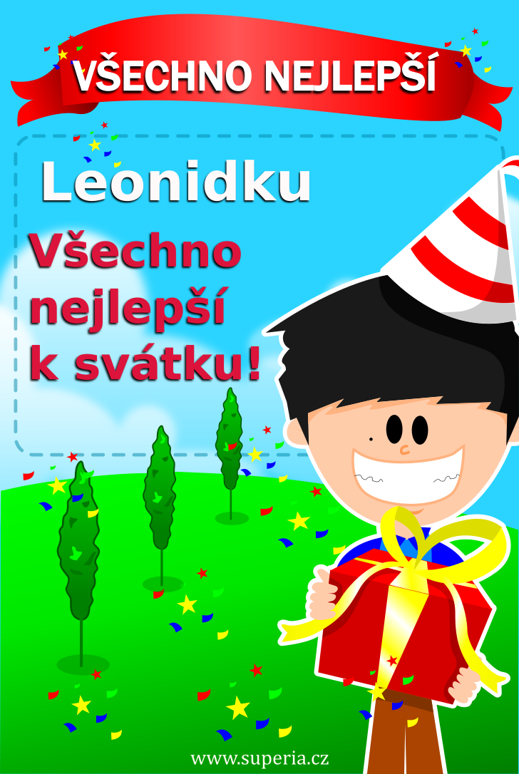 Leonid - 21. dubna 2024, pn k jmeninm mui, blahopn ke svtku pro mue