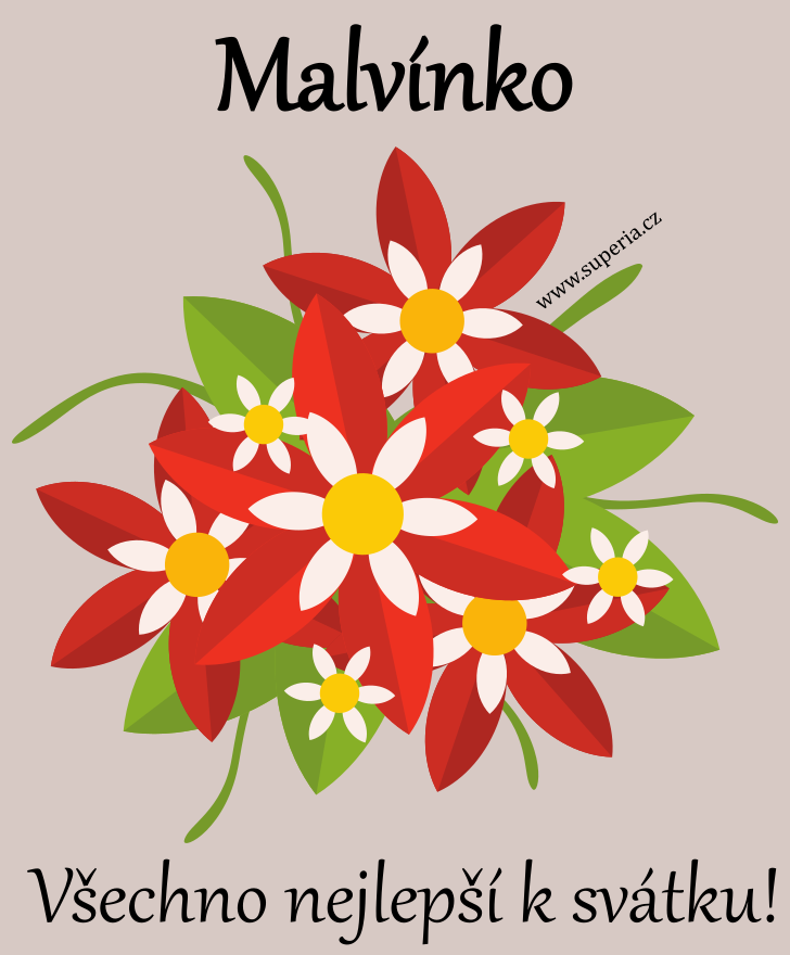 Malvna (27. bezen), blahopn, pnka, blahopn k svtku, jmeninm, obrzek s textem. Malvin i Malina, Malka, Malvnka, Malva