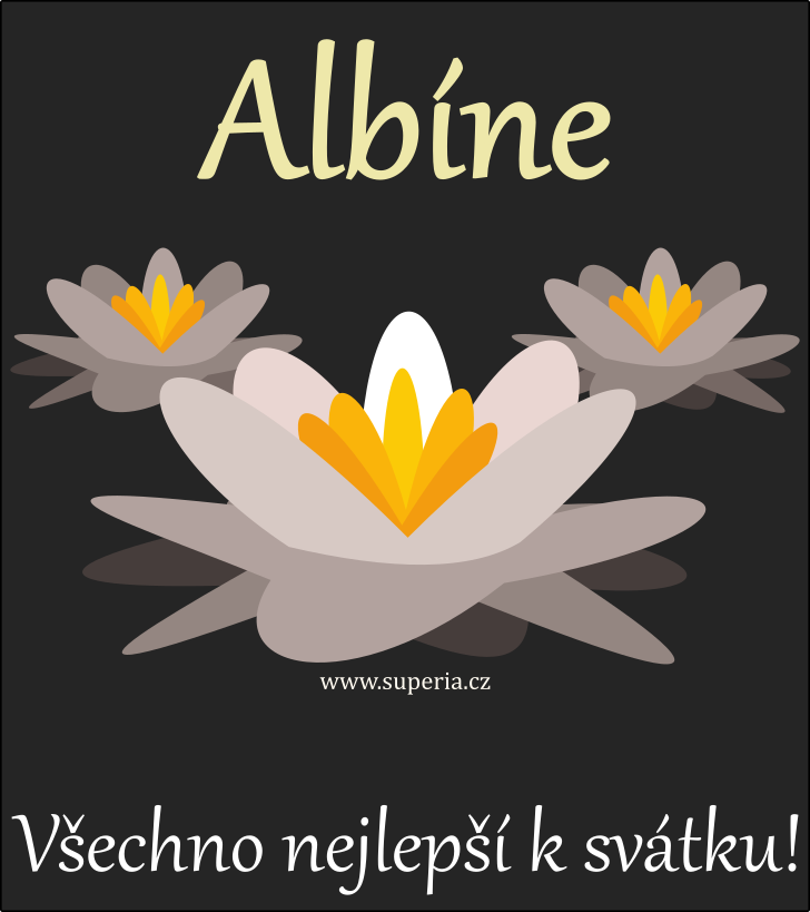 Albn (16. prosinec), blahopn, blahopn, gratulace k svtku, jmeninm, obrzek s textem. Albnouek, Albnouneek, Albnek, Albnounek, Alby, Albneek, Albi