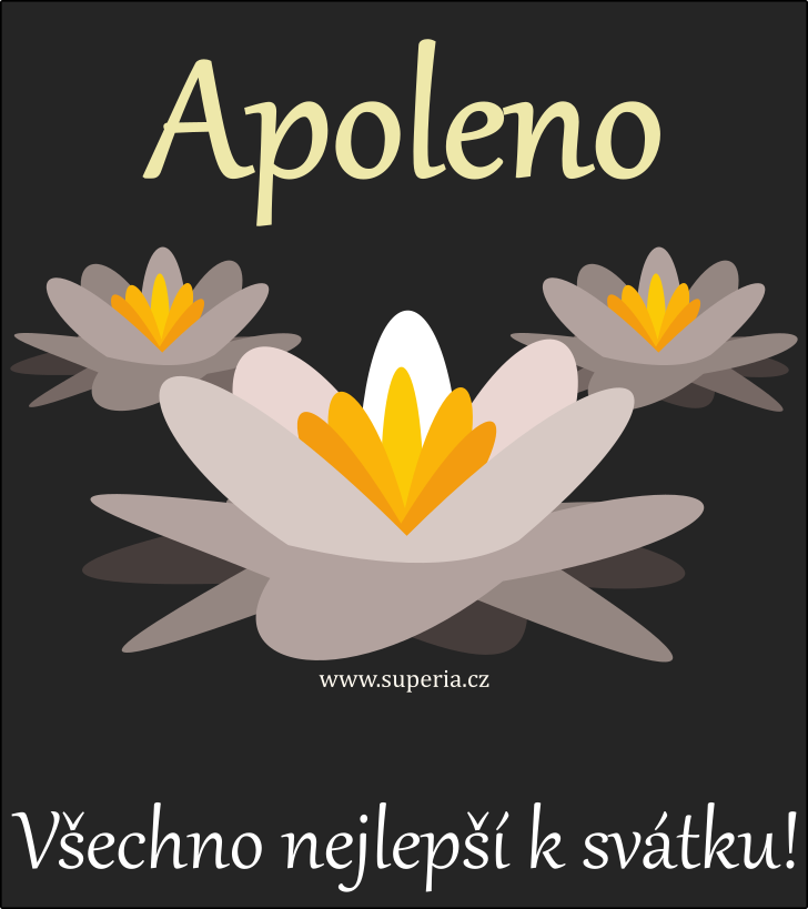 Apolena (9. nor), obrzkov pnko, gratulace, pnka k svtku, jmeninm ke staen pro Polnka, Polka, Api, Apolka, Apola, Apoliena, Loni, Lena, Apolenka, Liena, Polly, Lonia, Apa, Poli
