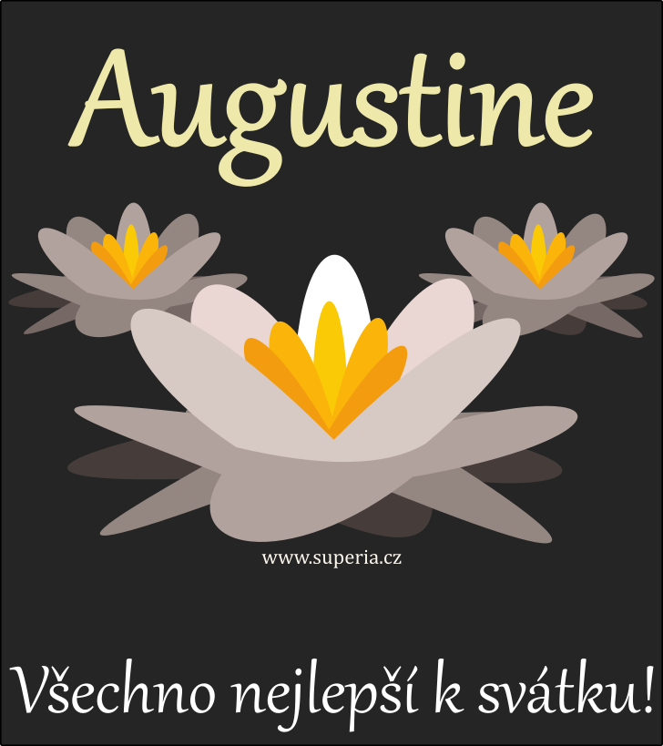 Augustin (28. srpna), obrzkov pn, pnka, blahopn k svtku, jmeninm ke staen na email, mms. Augustinek, Gustk, Gusta, August, Gustin