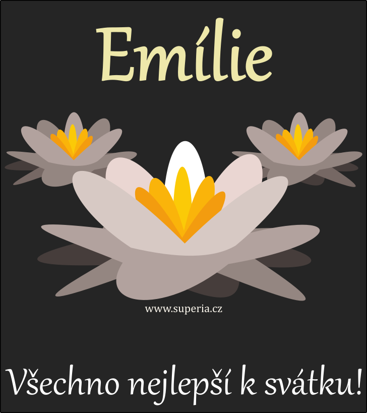 Emílie (24. listopad), obrázkové přáníčko, přáníčka, přáníčka k svátku, jmeninám ke stažení pro Emina, Emča, Emilka, Ema, Emuška