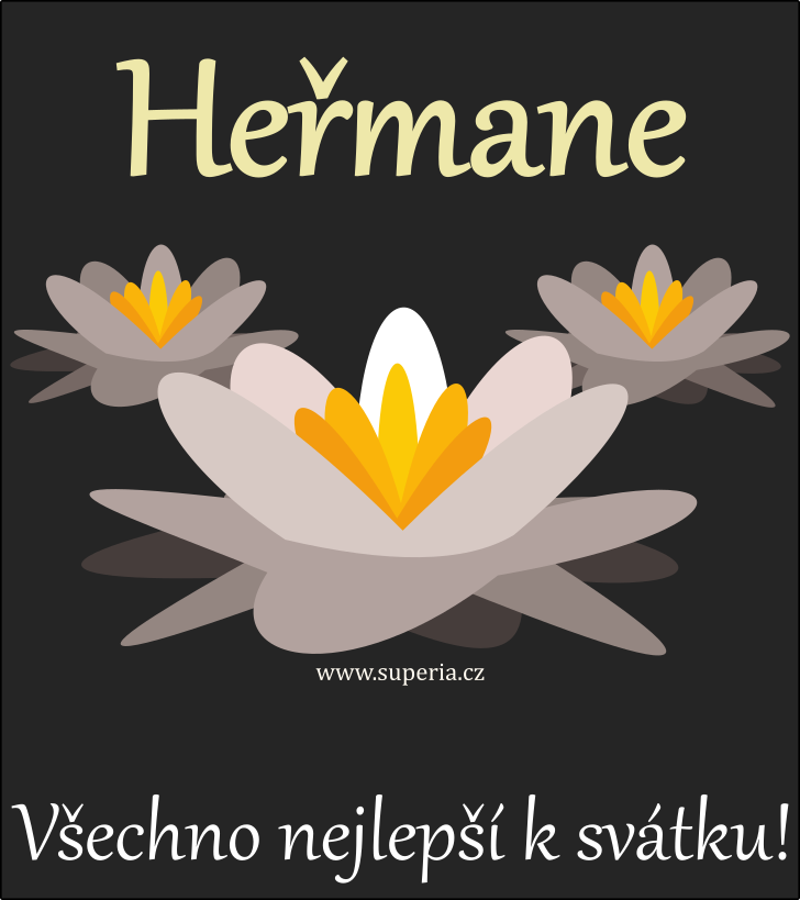 Heman (7. duben), blahopn, pnka, gratulace k svtku, jmeninm, obrzek s textem. Hermnek, Hermk, Mnek, Hemi, Hemnek, Hermn, Herma