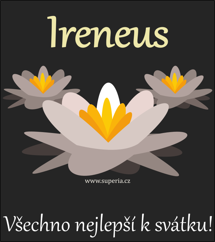 Ireneus - blahopn ke svtku pro enu