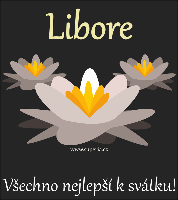 Libor (23. ervence), obrzkov pn, gratulace, blahopn k svtku, jmeninm ke staen na email, mms. Libis, Libek, Libi, Liborek, Libik, Lib, Liba, Libk, Libin, Libouek, Borek, Lba, Libuna