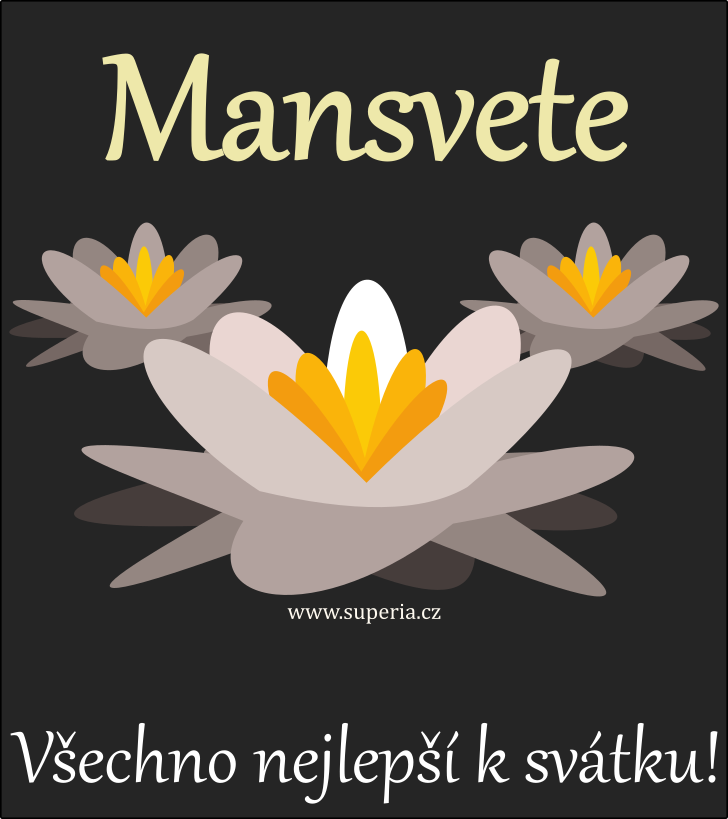 Mansvet (19. února), obrázkové přání, přání, gratulace k svátku, jmeninám ke stažení na email, mms. Mansvetík, Mansvík, Mansvetek, Mansvetíček, Mansvy