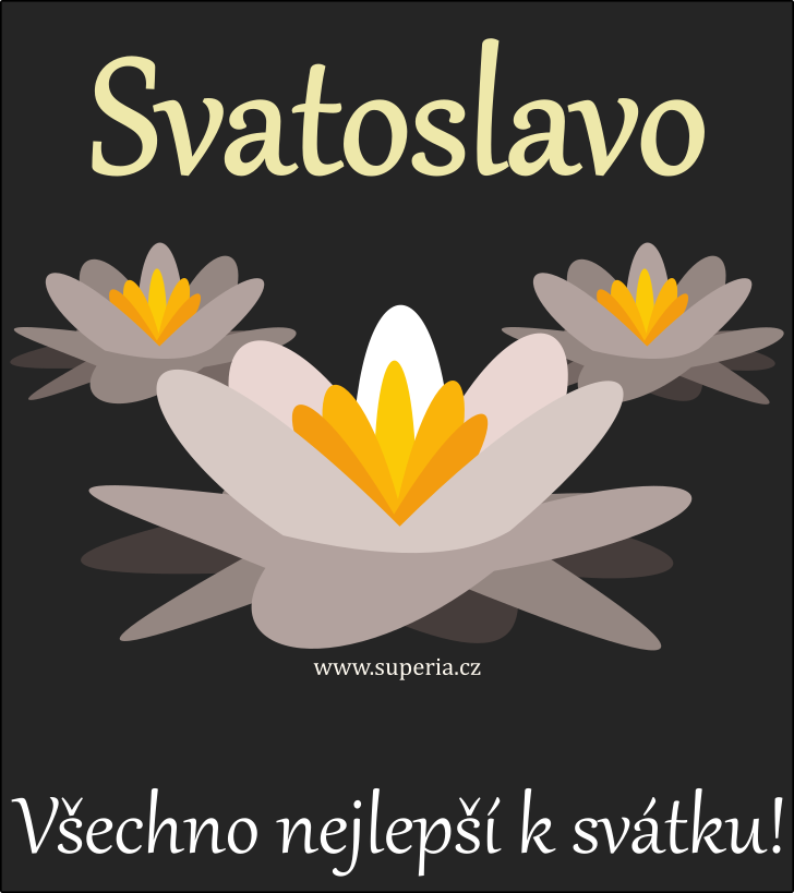 Svatoslava - 10. kvtna 2024, gratulace ke svtku dtem, dtsk blahopn ke svtku